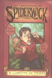 Les Chroniques de Spiderwick Tome 2 : La lunette de pierre