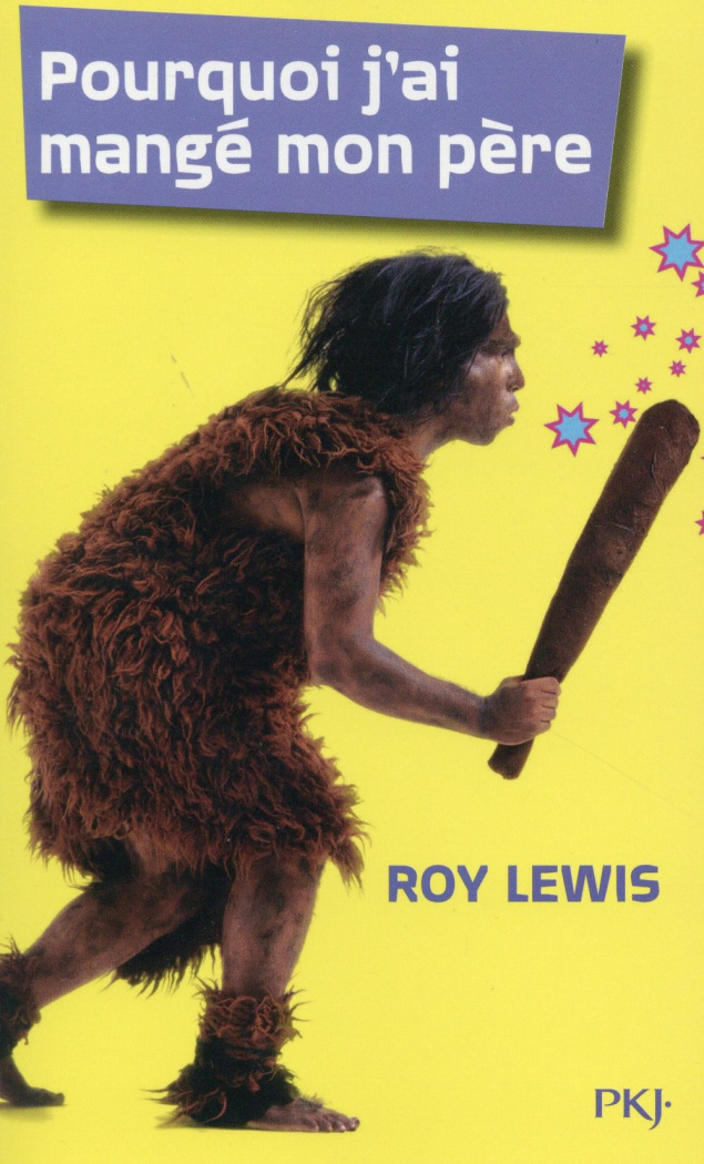 Pourquoi j'ai mangé mon père