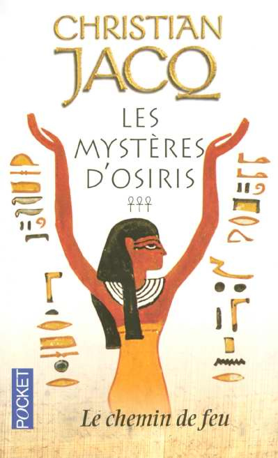 Les Mystères d'Osiris Tome 3 : Le chemin de feu