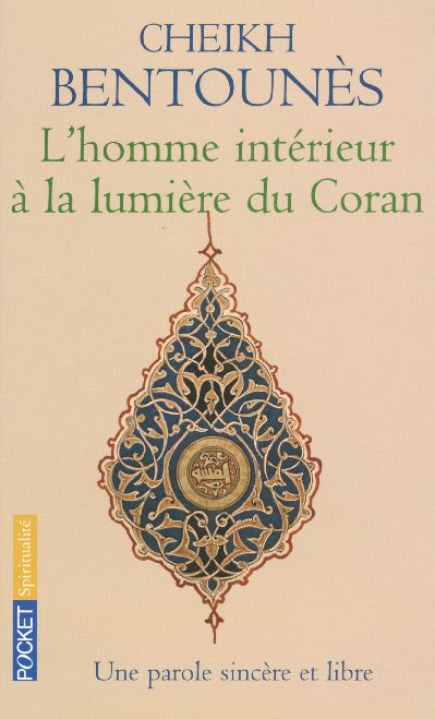 L'homme intérieur à la lumière du Coran