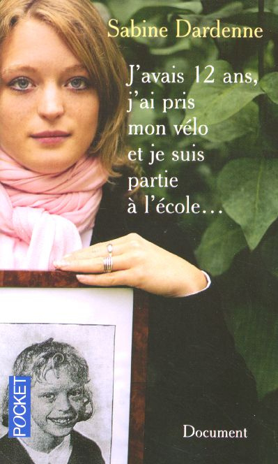 J'avais 12 ans, j'ai pris mon vélo et je suis partie à l'école...