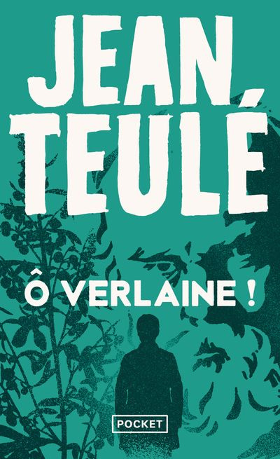 O Verlaine !