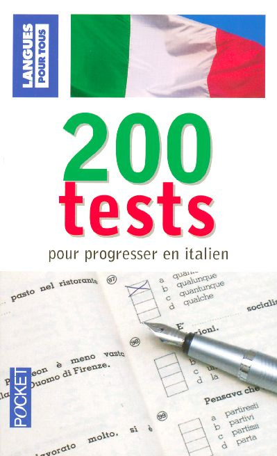 200 Tests pour progresser en italien