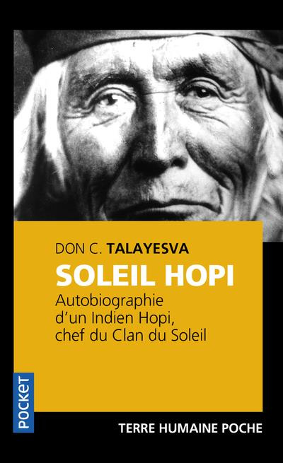 Soleil hopi. L'autobiographie d'un Indien Hopi, Edition revue et corrigée