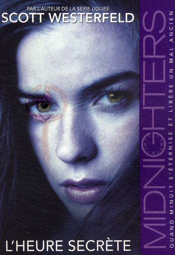 Midnighters Tome 1 : L'heure secrète