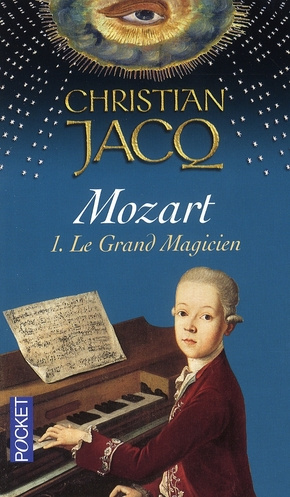 Mozart Tome 1 : Le Grand Magicien
