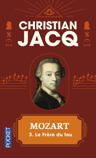 Mozart Tome 3 : Le frère du feu