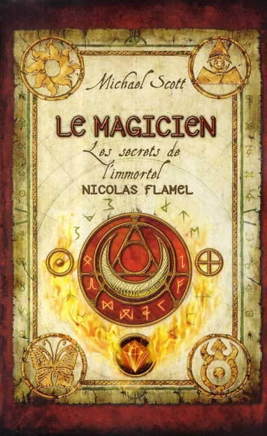 Les secrets de l'immortel Nicolas Flamel Tome 2 : Le magicien