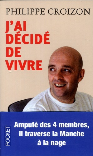 J'ai décidé de vivre