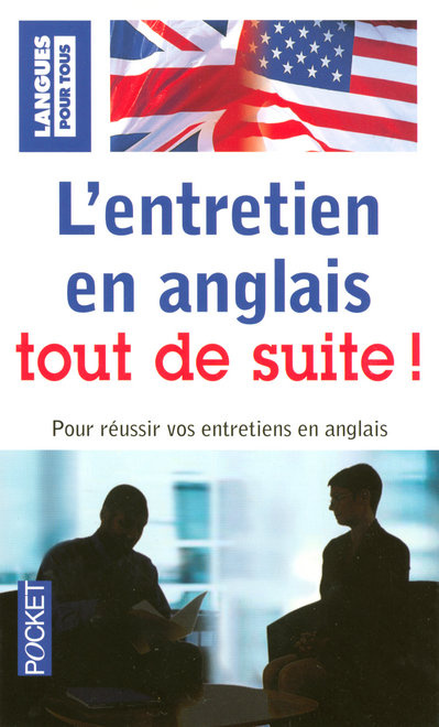 L'entretien en anglais tout de suite ! 2e édition