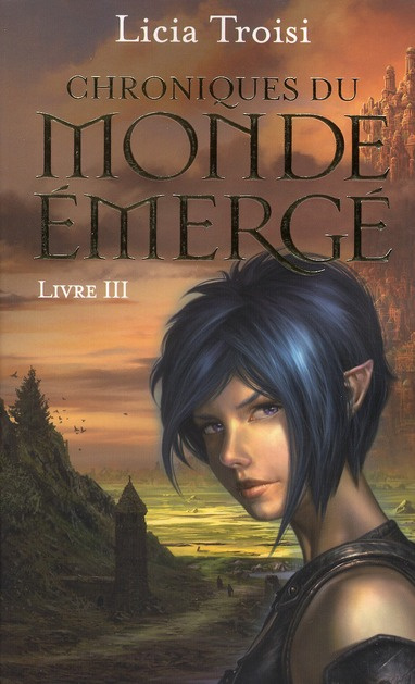 Chroniques du monde émergé Tome 3 : Le talisman du pouvoir