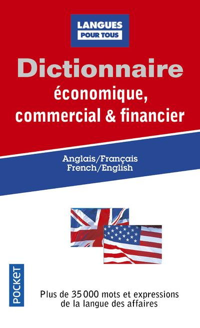 Dictionnaire de l'anglais économique, commercial et financier. 17e édition