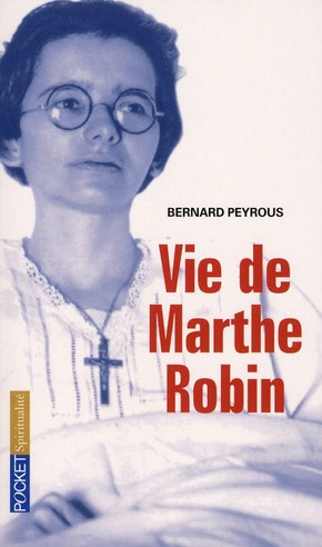 Vie de Marthe Robin