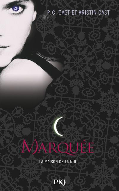 La Maison de la Nuit Tome 1 : Marquée