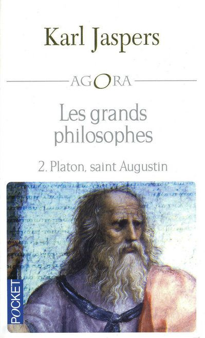 Les grands philosophes. Tome 2 : ceux qui fondent la philosophie et ne cessent de l'engendrer : Plat