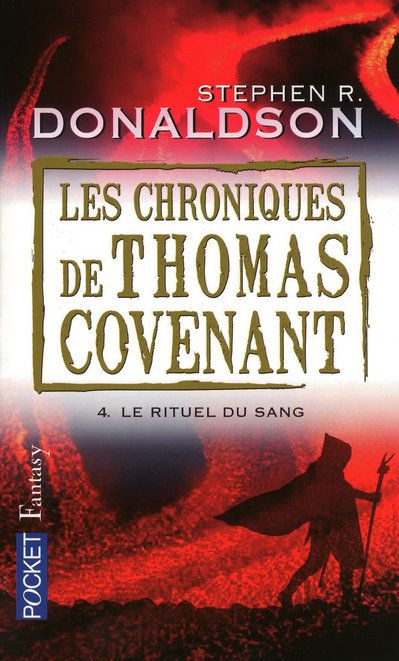 Les Chroniques de Thomas Covenant Tome 4 : Le rituel du sang