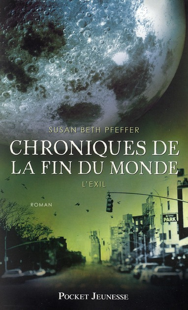 Chroniques de la fin du monde Tome 2 : L'exil