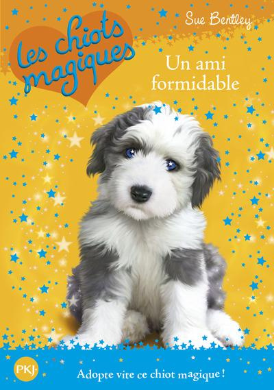 Les chiots magiques Tome 8 : Un ami formidable