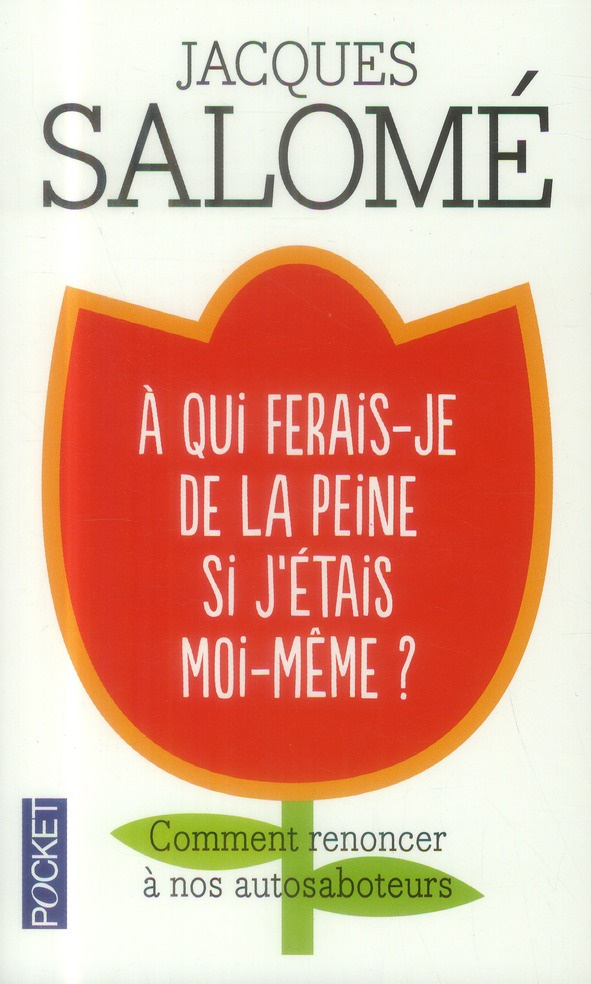 A qui ferais-je de la peine si j'étais moi-même ?