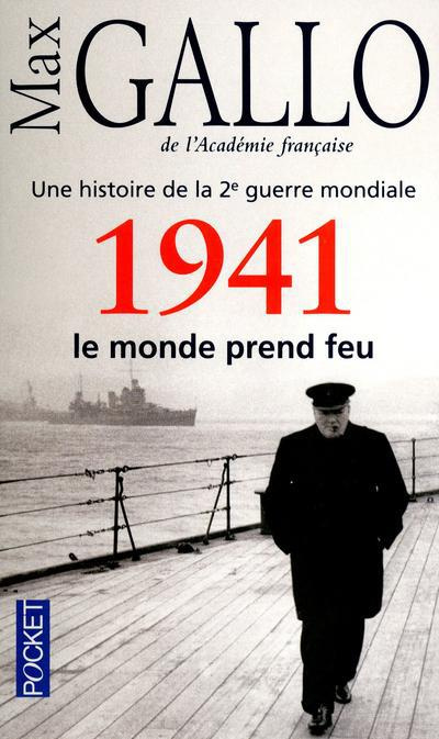 1941. Le monde prend feu