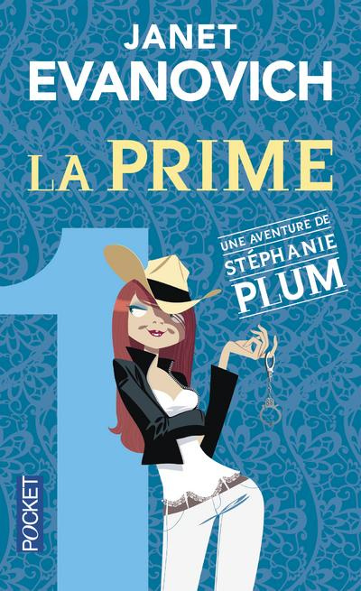 Une aventure de Stéphanie Plum Tome 1 : La prime