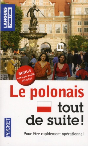 Le polonais tout de suite !