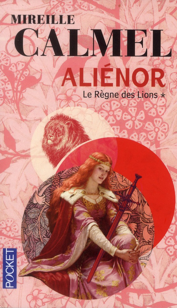 Aliénor Tome 1 : Le règne des lions