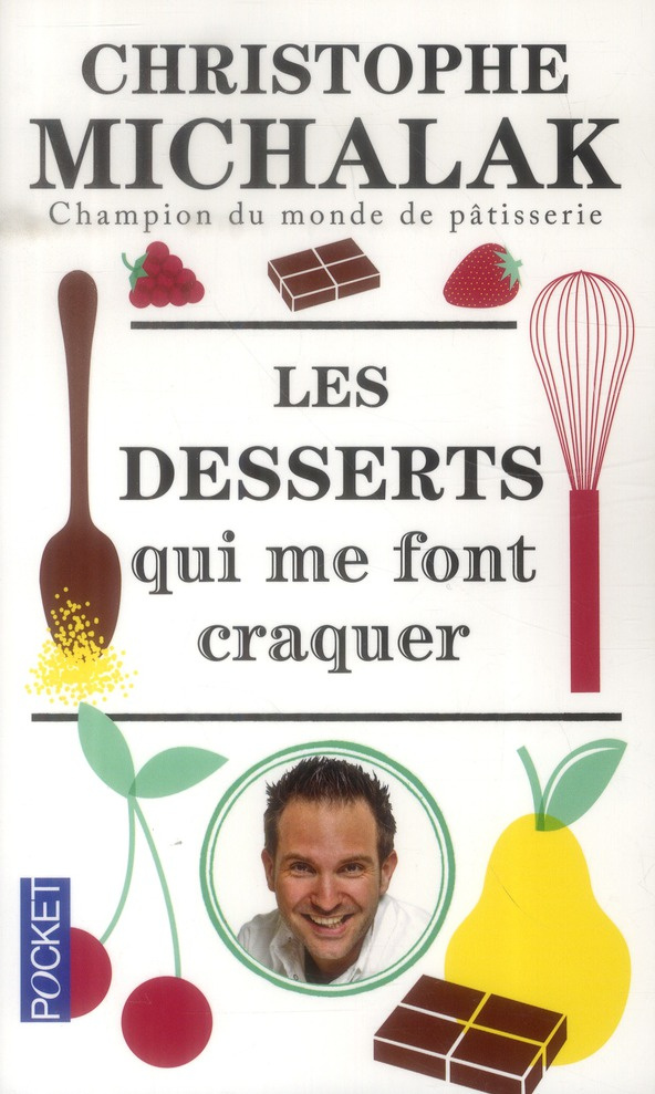 Les desserts qui me font craquer