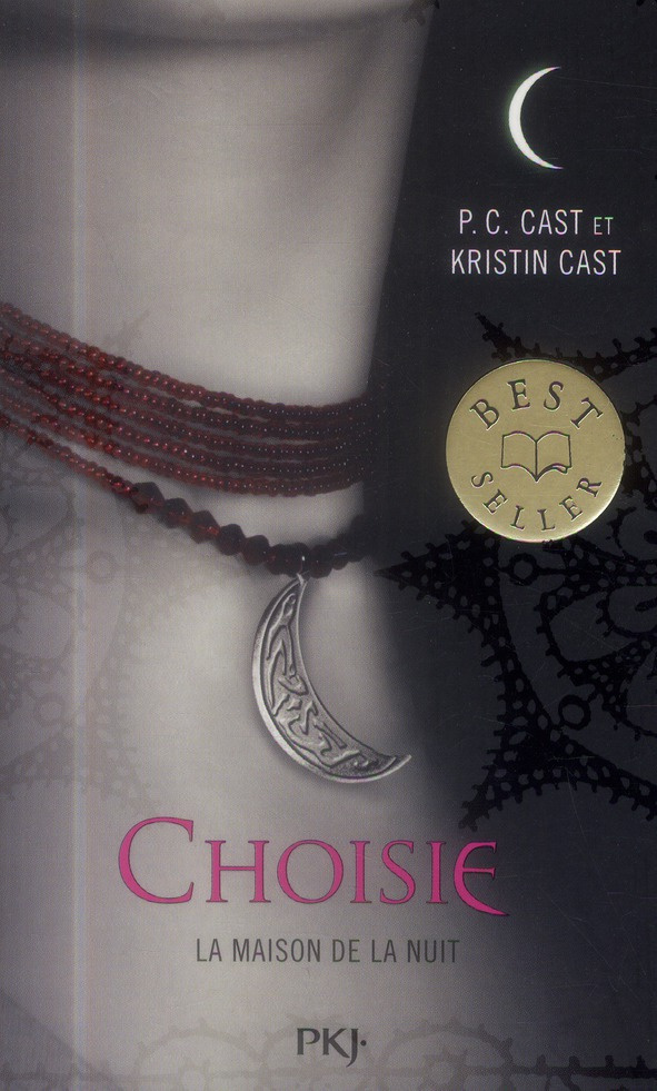 La Maison de la Nuit Tome 3 : Choisie