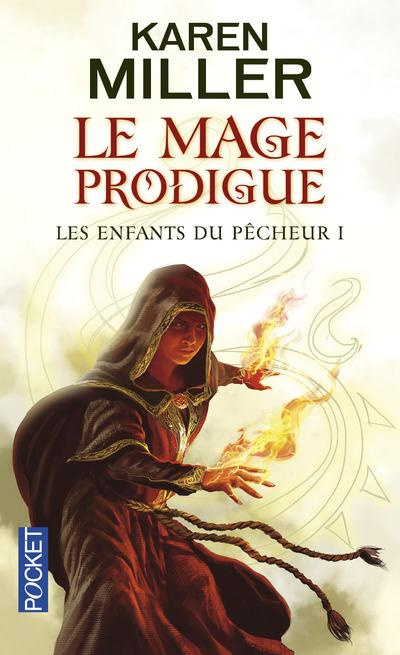 Les Enfants du Pêcheur Tome 1 : Le mage prodigue