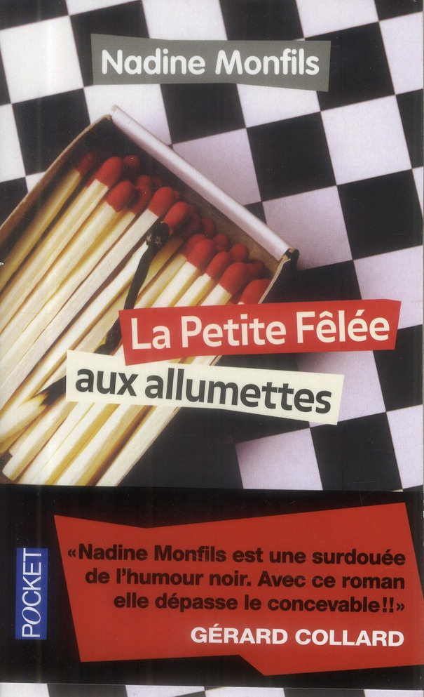 La petite fêlée aux allumettes