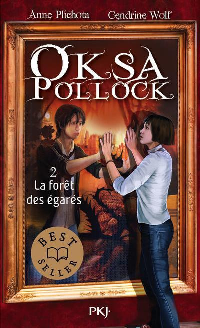 Oksa Pollock Tome 2 : La forêt des égarés