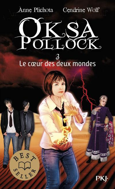 Oksa Pollock Tome 3 : Le coeur des deux mondes
