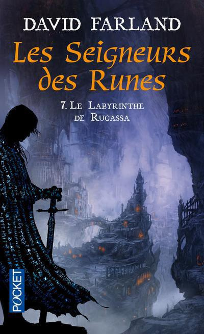 Les seigneurs des runes Tome 7 : Le labyrinthe de Rugassa