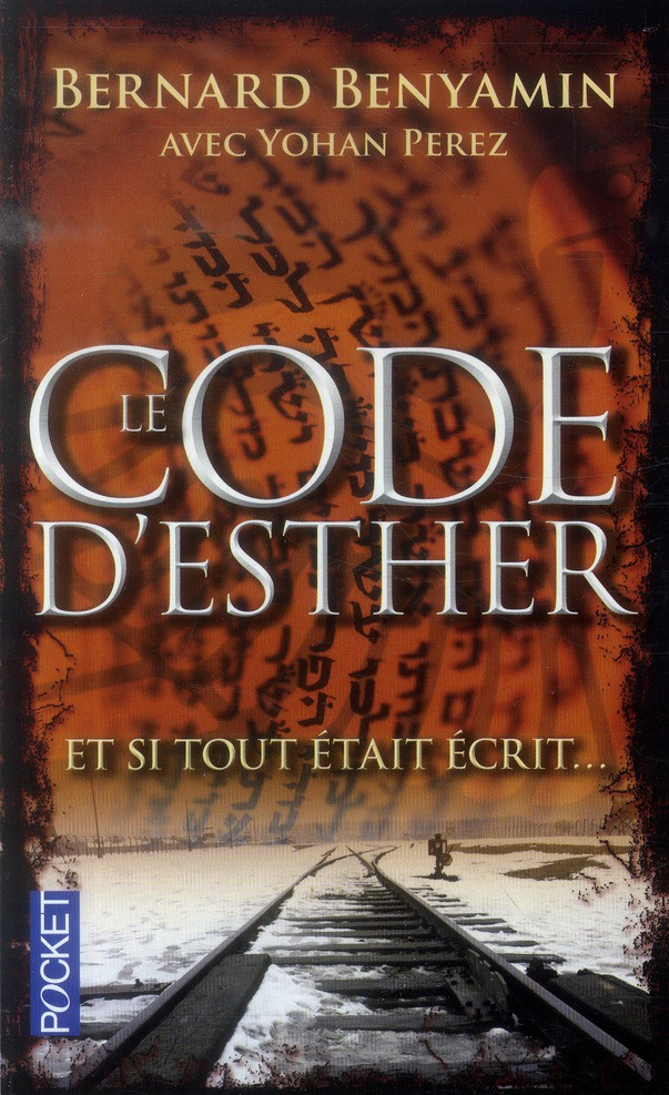 Le code d'Esther. Edition revue et augmentée