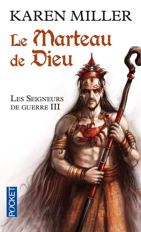 Les Seigneurs de guerre Tome 3 : Le marteau de Dieu