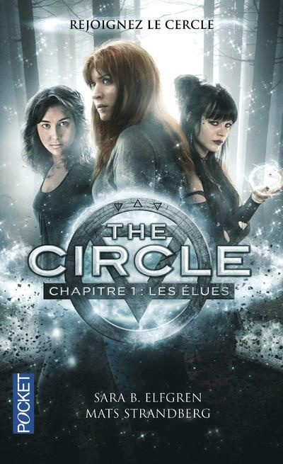 The circle Tome 1 : Les élues