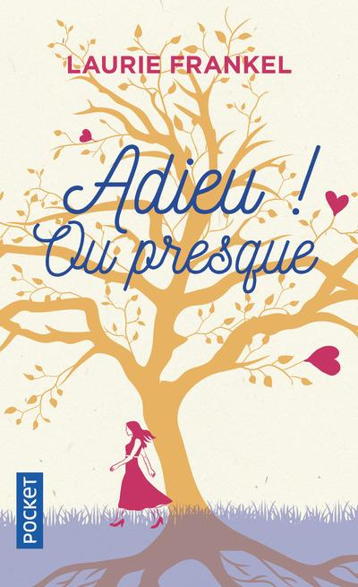 Adieu ! Ou presque...