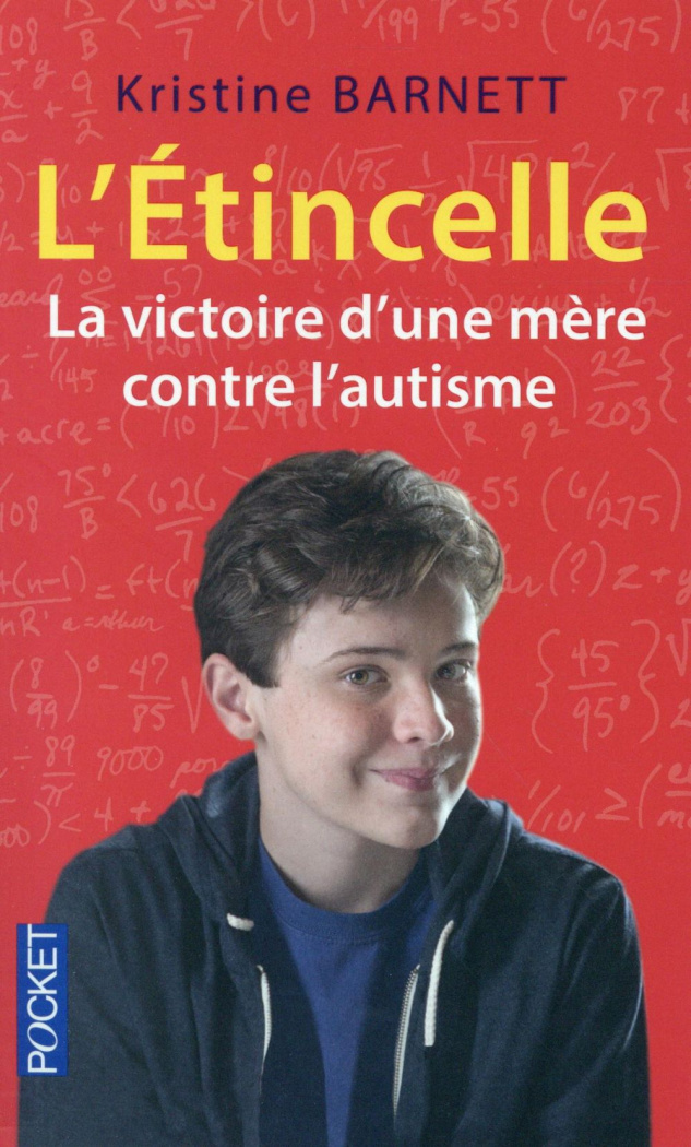 L'Etincelle. La victoire d'une mère contre l'autisme