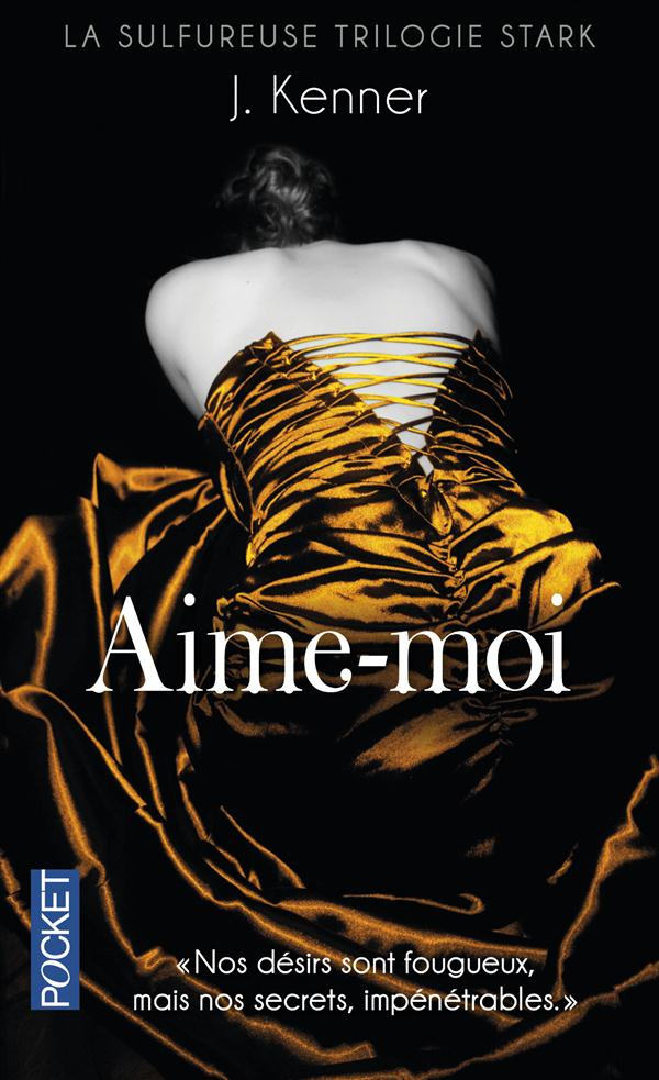 Stark : Aime-moi