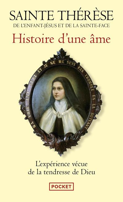 Histoire d'une âme. Manuscrits autobiographiques
