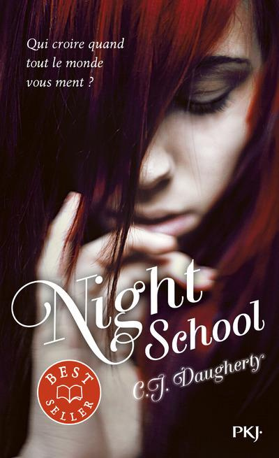 Night School Tome 1
