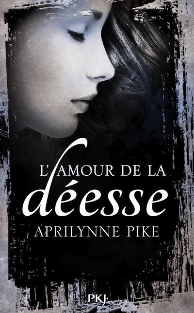 Le baiser de la déesse Tome 2 : L'amour de la déesse