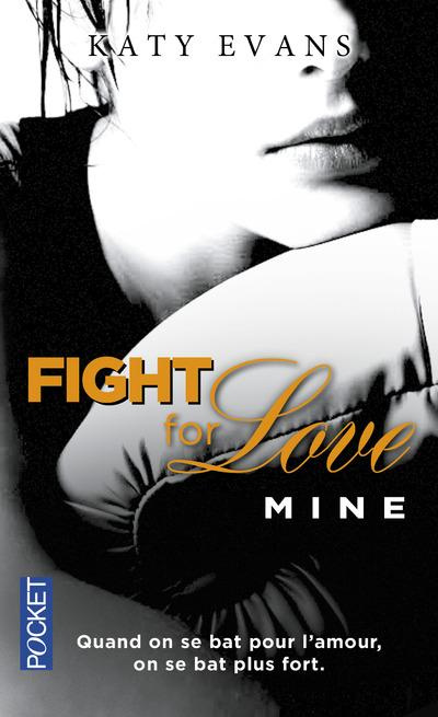 Fight for Love Tome 2 : Mine