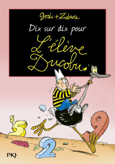 L'élève Ducobu : Dix sur dix pour l'élève Ducobu