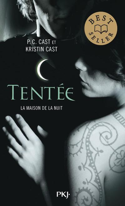La Maison de la Nuit Tome 6 : Tentée