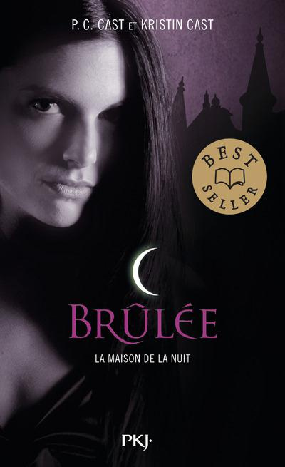La Maison de la Nuit Tome 7 : Brûlée