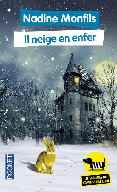 Les enquêtes du commissaire Léon Tome 3 : Il neige en enfer