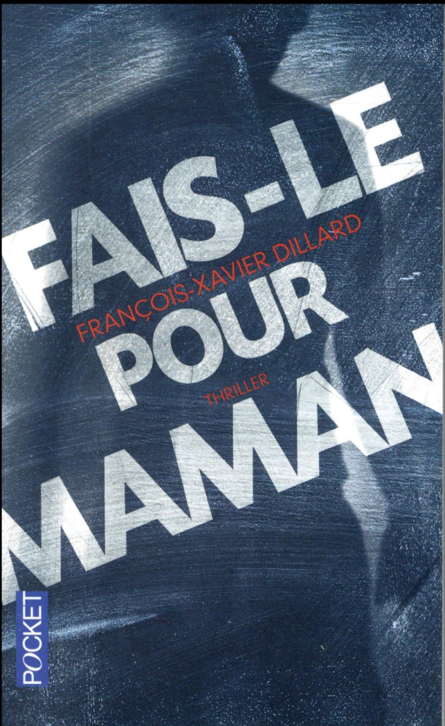 Fais-le pour maman