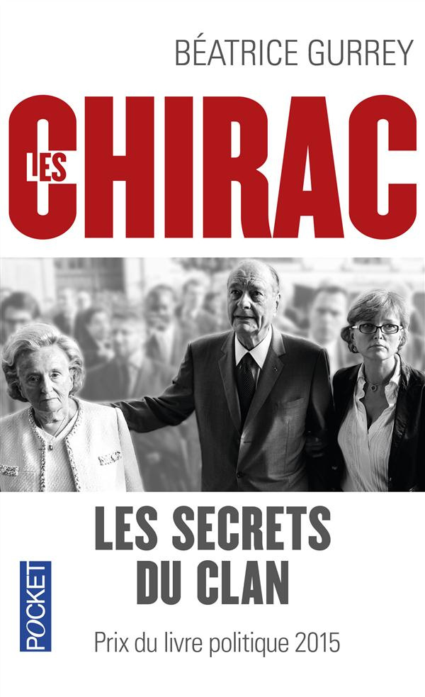 Les Chirac. Les secrets du clan